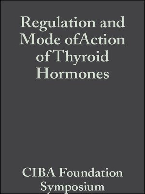 cover image of Regulation and Mode ofAction of Thyroid Hormones